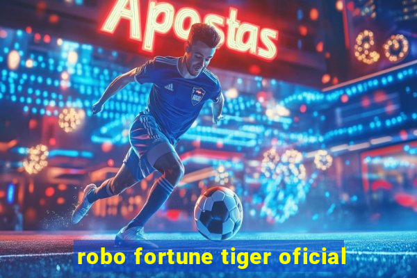 robo fortune tiger oficial